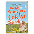 Bu Kitap Annelere ok yi Gelecek Dilek Cesur Yediveren Yaynlar