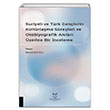 Suriyeli ve Trk Genlerin Kltrleme Sreleri ve Otobiyografik Anlar zerine Bir nceleme Beyza Boyac Akademisyen Kitabevi