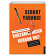 Kurtarc Msn Kurban M Serhat Yabanc Destek Yaynlar
