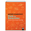 Fizik Ve Kerevizler Andres Gomberoff Altn Kitaplar