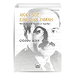 Akan Sz nlayan Zaman Ahmet zer`in Yaam ve Yaptlar Heyamola Yaynlar