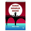 Ruhun Karanlk Gecesi Kbra zelik Luna Yaynlar