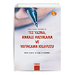 Tez Yazma Makale Hazrlama ve Yaynlama Klavuzu Detay Yaynclk