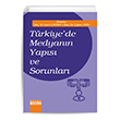 Trkiye`de Medyann Yaps ve Sorunlar Detay Yaynclk