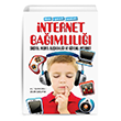 Ailede Ergenlerde ocuklarda nternet Bamll Sosyal Medya Alkanl Ve Gvenli nternet Uurbcei Yaynlar