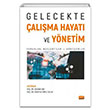 Gelecekte alma Hayat ve Ynetim Nobel Bilimsel Eserler