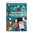 Yenilikleri Tasarlayanlar ve Onlarn Efsanevi Bulular  thaki ocuk Yaynlar