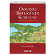 Osmanl Beyliinin Kuruluu Osman Gm Yeditepe Yaynevi