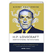 H.P. Lovecraft Dnyaya Kar Hayata Kar Michel Houellebecq Alfa Yaynlar