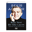 Bize Yeni Bir Sz Lazm Mundi Kitap