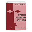 Tiyatro Adamlar Szl Mitos Boyut Yaynlar