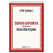 Sophia-Sapientia Bilgeliin Peinde Eyp orakl Alfa Yaynlar
