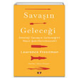 Savan Gelecei Lawrence Freedman Say Yaynlar