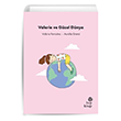 Valerie ve Gzel Dnya lk Okuma Hikayeleri Hep Kitap