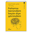 Frekansa Brndm Beyin Diye Grndm smail Hakk Aydn Girdap Kitap