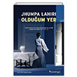 Olduum Yer Jhumpa Lahiri Domingo Yaynevi