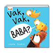 Vak Vak Baba Lorna Scobie Eolo Eitici Oyuncak