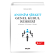 Anonim irket Genel Kurul Rehberi (Aklamal, Uygulamal, rnekli) Sekin Yaynevi