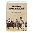 Trabzon Halk Kltr Heyamola Yaynlar