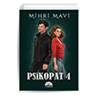 Psikopat-4 Mihri Mavi Mart Yaynlar