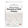 2000 Sonras Trkiye`de Ekonomik ve Politik Dnm Nobel Bilimsel Eserler