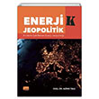 Enerjik Jeopolitik Krizlerle ekillenen Enerji Jeopolitii Azime Telli Nobel Bilimsel Eserler