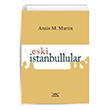 Eski İstanbullular Heyamola Yayınları