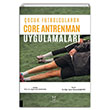 ocuk Futbolcularda Core Antrenman Uygulamalar Gizem Bakaya Akademisyen Kitabevi