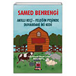 Akll Kei Felein Peinde Duvardaki ki Kedi Samed Behrengi Elips Kitap