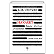 Hakaret Sansr zerine Denemeler J. M. Coetzee Sia Kitap