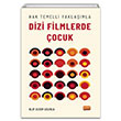 Hak Temelli Yaklamla Dizi Filmlerde ocuk Elif Gizem Uurlu Nobel Bilimsel Eserler