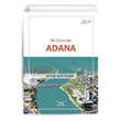 Bir Zamanlar Adana Heyamola Yaynlar