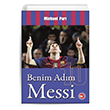 Benim Adm Messi Michael Part Beyaz Balina Yaynlar