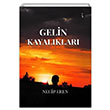 Gelin Kayalklar Necip Eren kinci Adam Yaynlar