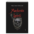 Maskenin Laneti Melina Firidin kinci Adam Yaynlar