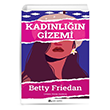 Kadnln Gizemi Betty Friedan Sander Yaynlar