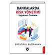 Bankalarda Risk Ynetimi Uygulamal rneklerle Erturul Burahan Dorlion Yaynevi
