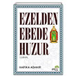Ezelden Ebede Huzur Harika Adanr Ahir Zaman