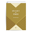 Siyaset ve Fkh Trkiye Diyanet Vakf Yaynlar