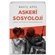 Askeri Sosyoloji Ordu ve Toplum Aratrmalar Bar Ate Selenge Yaynlar