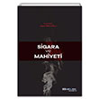 Sigara ve Mahiyeti Yaar Efilolu Atlas Akademi