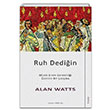 Ruh Dediin Alan Watts Sola Unitas