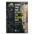 Ritellerin Yok Oluuna Dair Gnmzn Bir Topolojisi Byung Chul Han nka Yaynlar