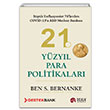 21.Yzyl Para Politikalar Ben S. Bernanke Scala Yaynclk