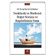 Neoklasik ve Marksist Deer Sorunu ve Kapitalizmin Sonu Ali Necip Kartal Glbahar zan Yaynclk