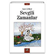 Sevgili Zamanlar Aye eliker zan Yaynclk