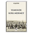 Yemende Krk Mehmet 40lar Kulb