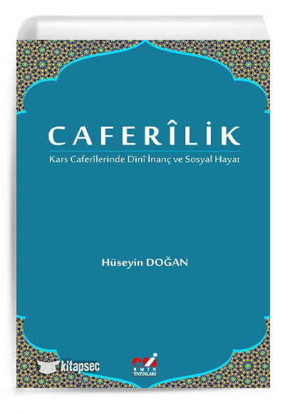 Caferlik `Kars Caferlerinde Din nan ve Sosyal Hayat` Emin Yaynlar