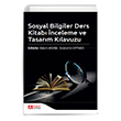 Sosyal Bilgiler Ders Kitab nceleme ve Tasarlama Klavuzu Pegem Yaynlar