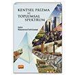 Kentsel Prizma ve Toplumsal Spektrum Nobel Bilimsel Eserler